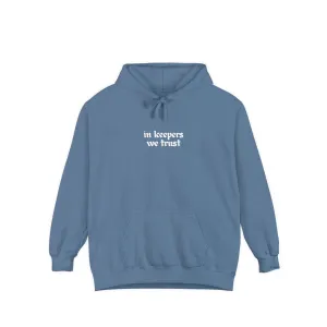 In Keepers We Trust Adult Hooded Sweatshirt
